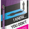PREORDER I Know You Dont